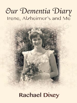 cover image of Our Dementia Diary